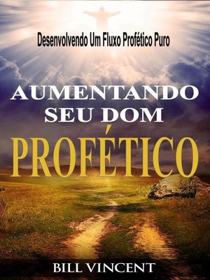 cover image of Aumentando Seu Dom Profético
